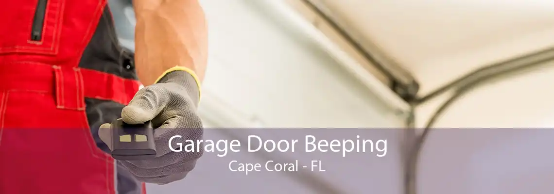 Garage Door Beeping Cape Coral - FL