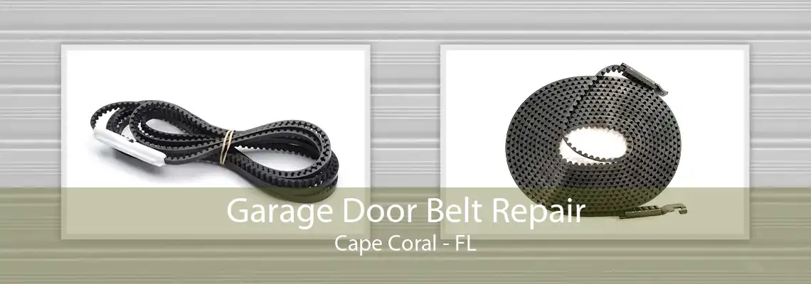 Garage Door Belt Repair Cape Coral - FL