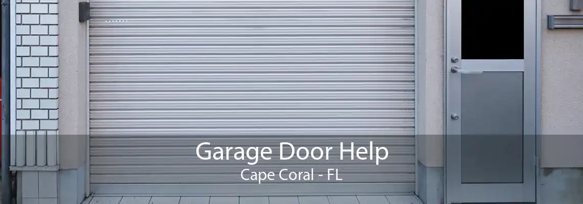 Garage Door Help Cape Coral - FL