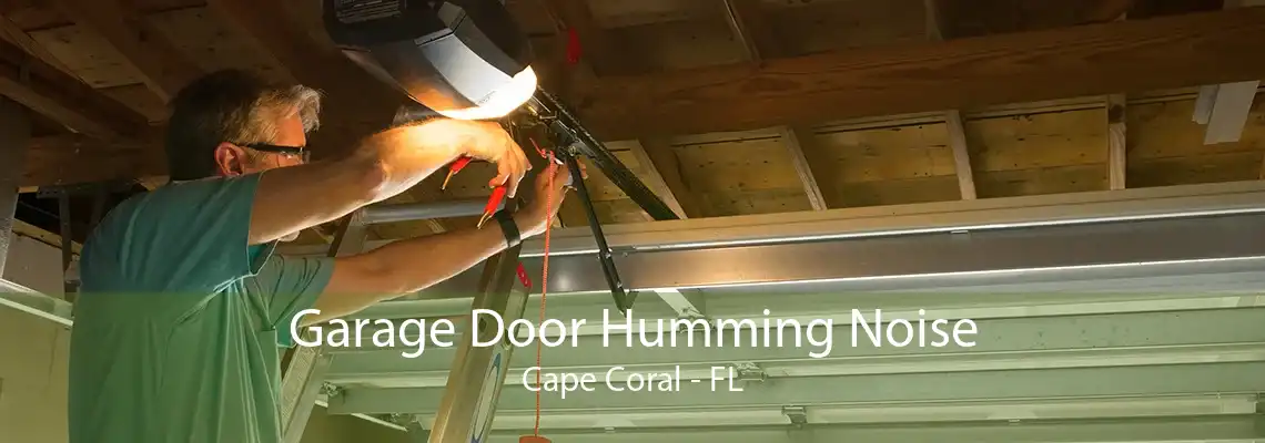 Garage Door Humming Noise Cape Coral - FL