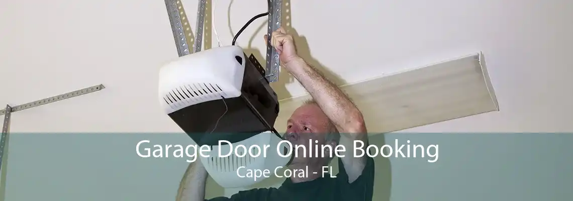 Garage Door Online Booking Cape Coral - FL