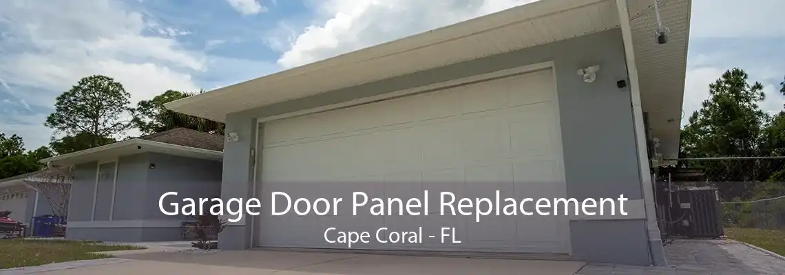 Garage Door Panel Replacement Cape Coral - FL