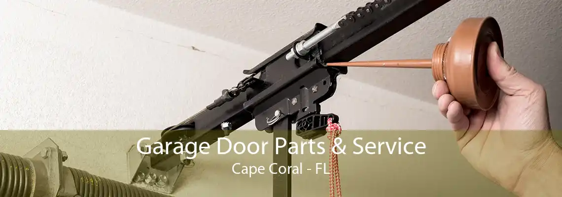 Garage Door Parts & Service Cape Coral - FL