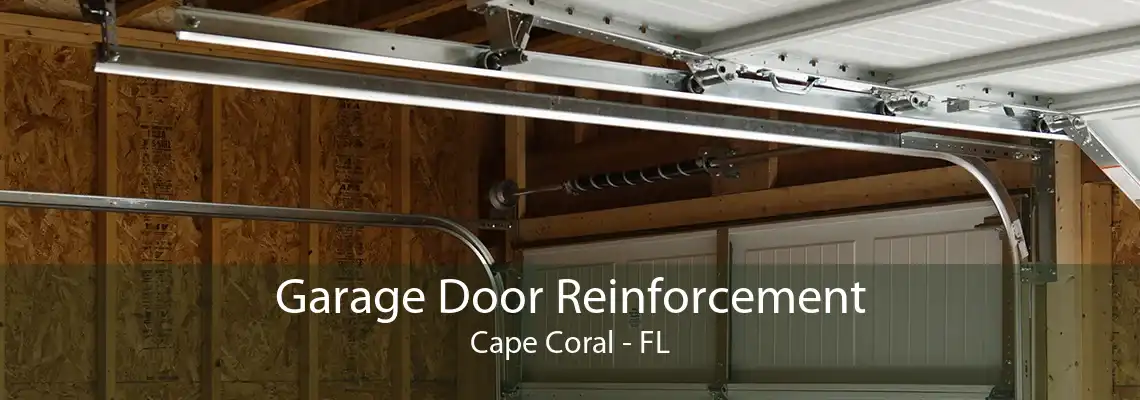 Garage Door Reinforcement Cape Coral - FL