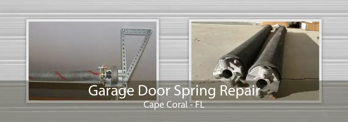 Garage Door Spring Repair Cape Coral - FL