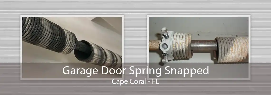 Garage Door Spring Snapped Cape Coral - FL