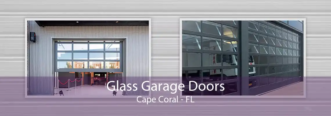 Glass Garage Doors Cape Coral - FL