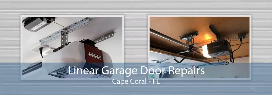 Linear Garage Door Repairs Cape Coral - FL