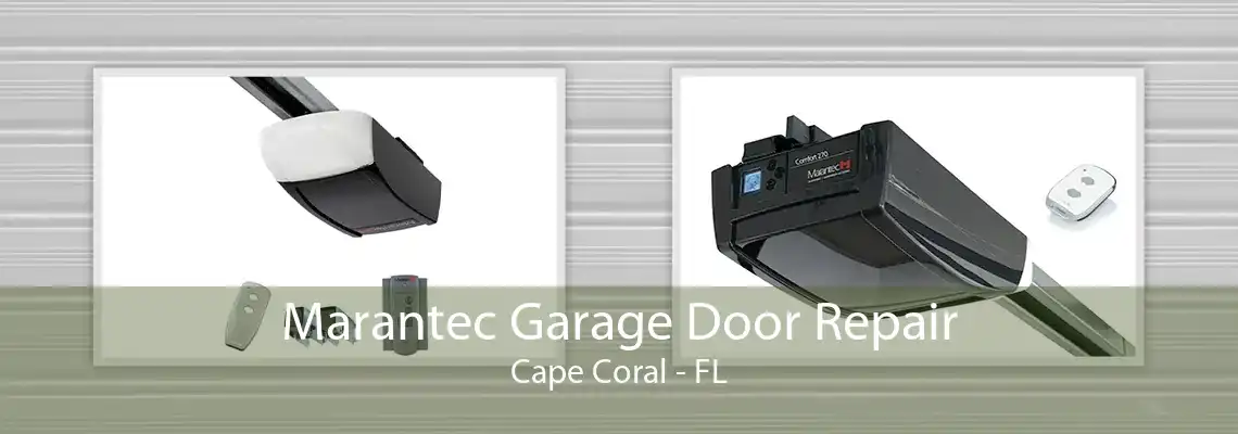 Marantec Garage Door Repair Cape Coral - FL