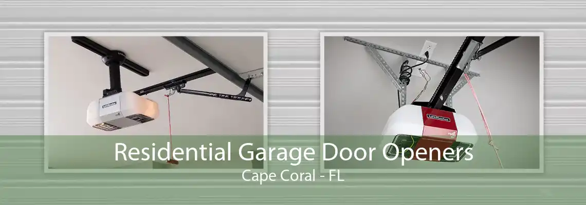 Residential Garage Door Openers Cape Coral - FL